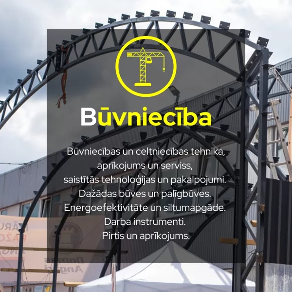 Izstādes tematika - BŪVNIECĪBA